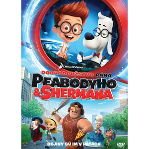 Dobrodružstvá pána Peabodyho a Shermana (SK) U00857 - DVD film