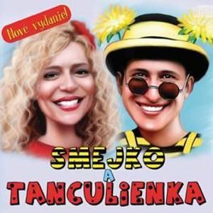 Smejko a Tanculienka (Reedicia)