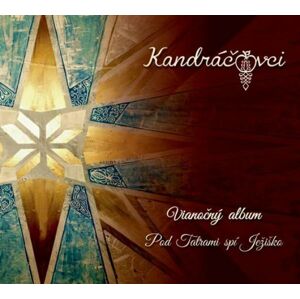 Kandráčovci - Vianočný album / Pod Tatrami spí Ježiško - audio CD